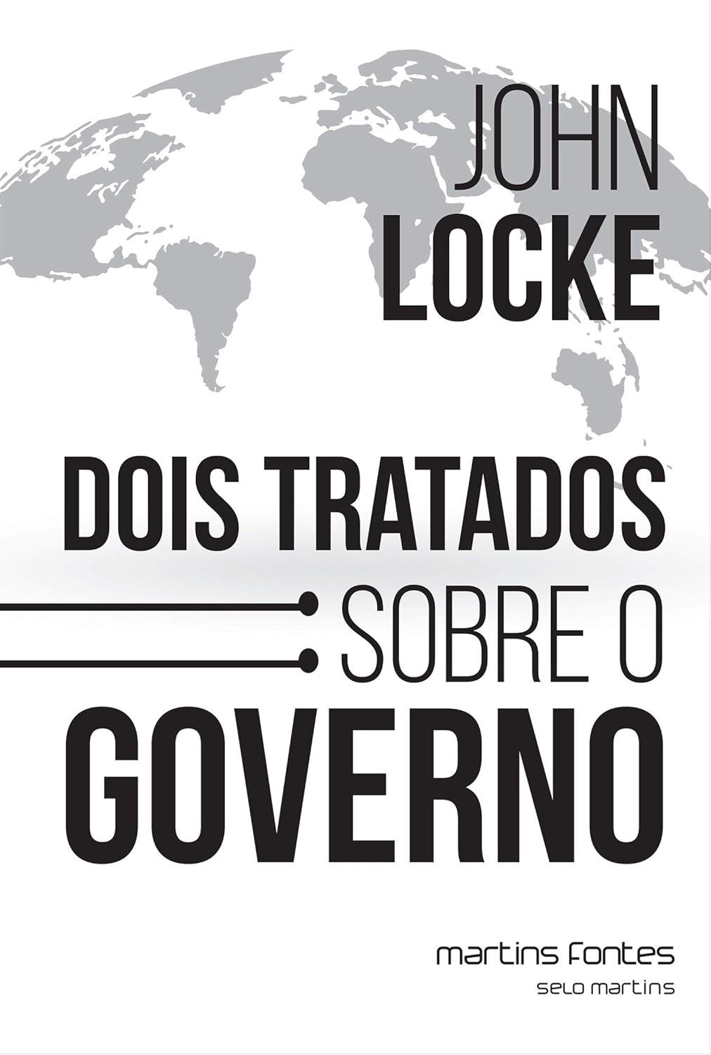 Dois Tratados Sobre o Governo