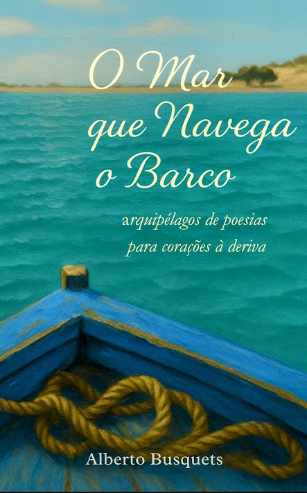 O Mar que Navega o Barco