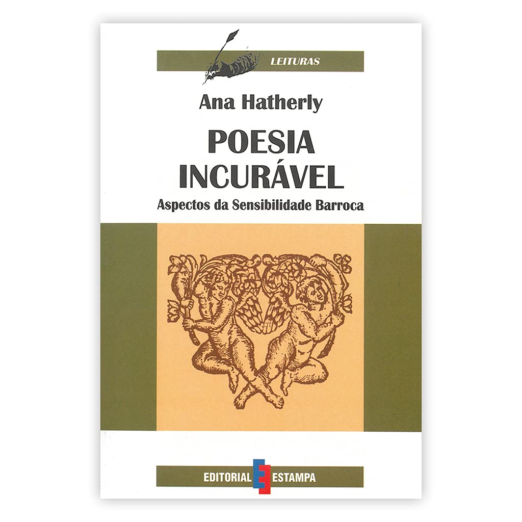 Poesia Incurável - Aspectos da Sensibilidade Barroca