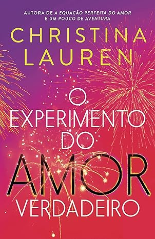 O experimento do amor verdadeiro