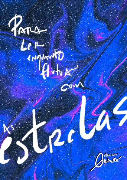 Para ler enquanto flutua com as estrelas