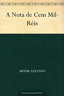 A Nota de Cem Mil-Réis