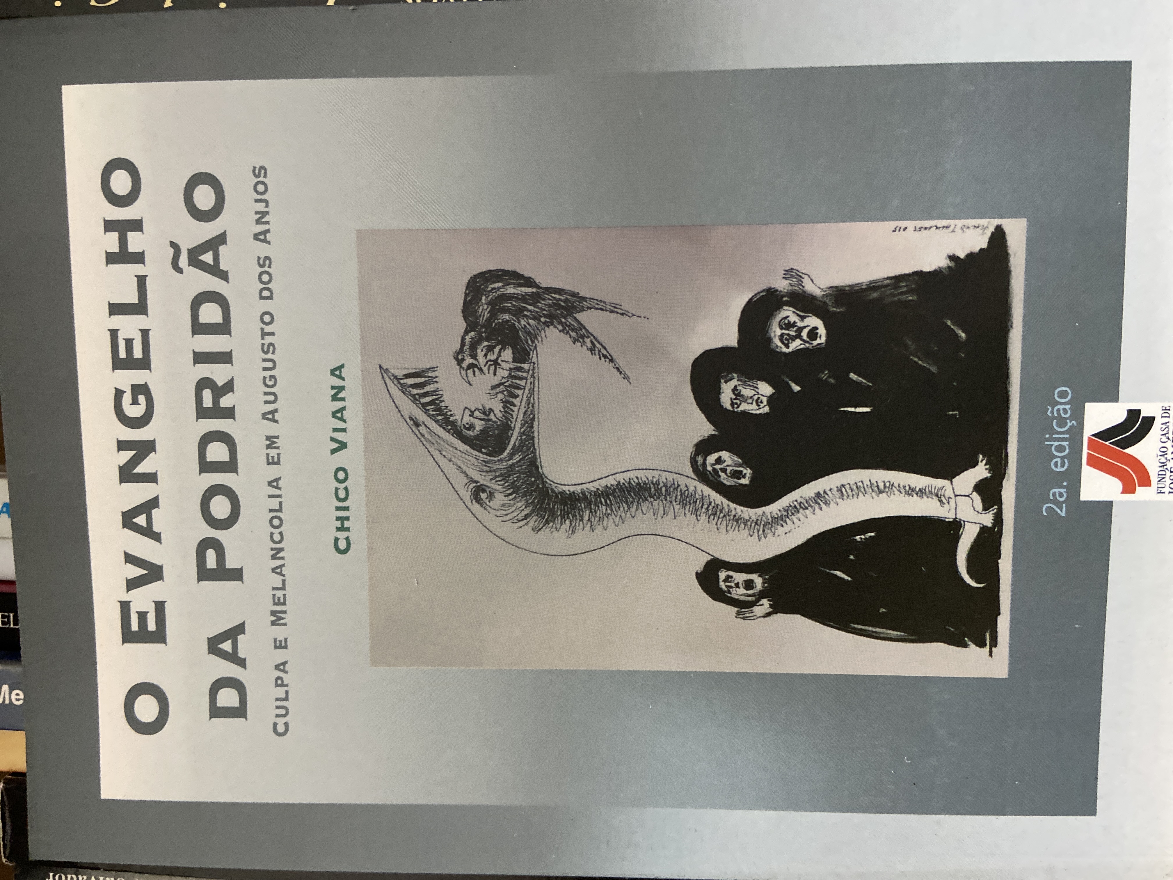 O evangelho da podridão; culpa e melancolia em Augusto dos Anjos