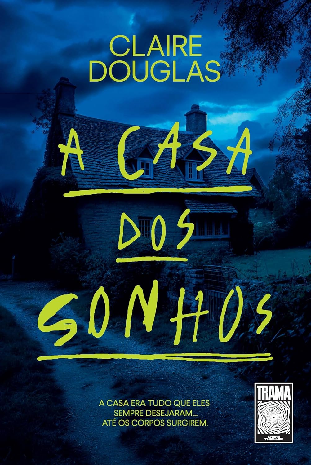 A casa dos sonhos:
