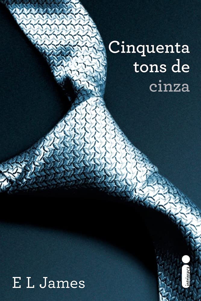 Cinquenta tons de cinza: (Série Cinquenta tons de cinza vol. 1)