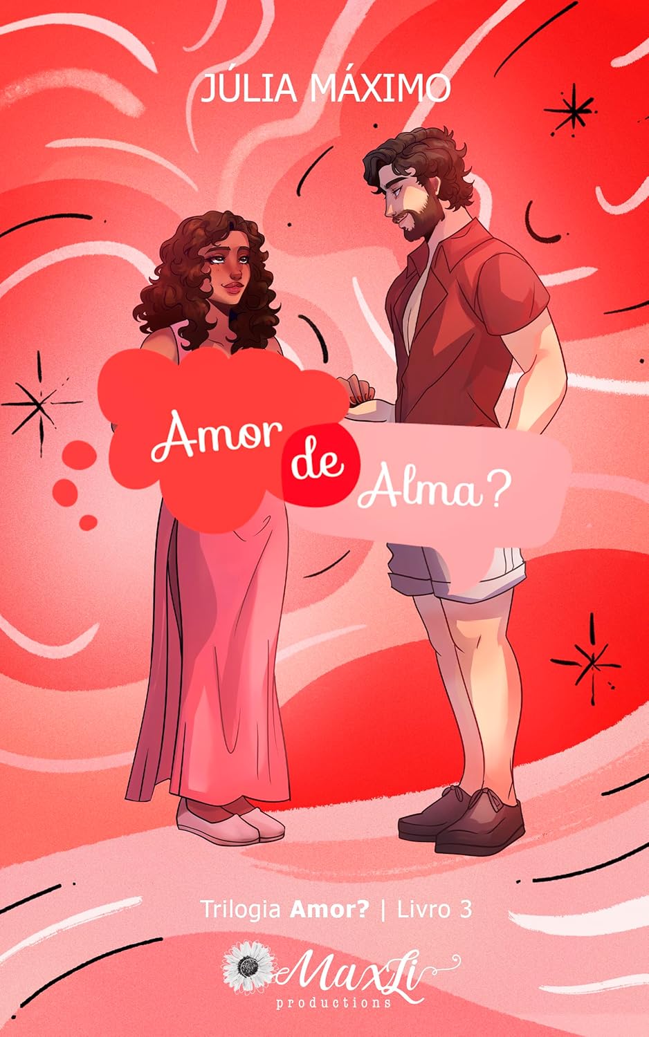Amor de Alma? (Amor? Livro 3)