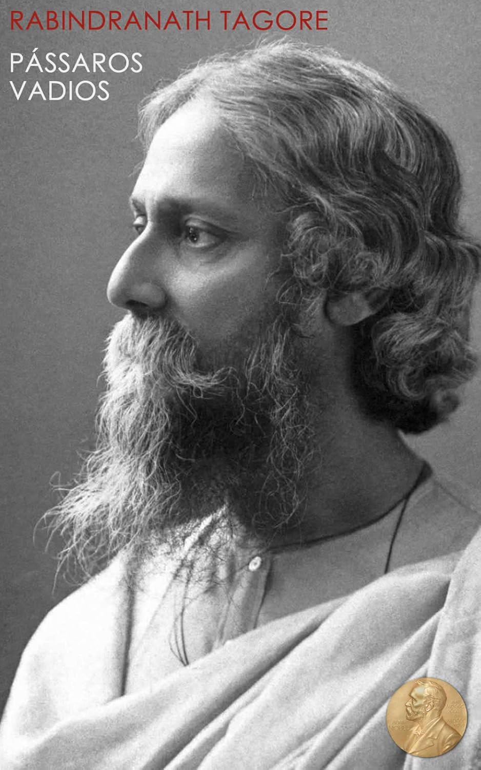 Pássaros Vadios - Nobel de Literatura: 1