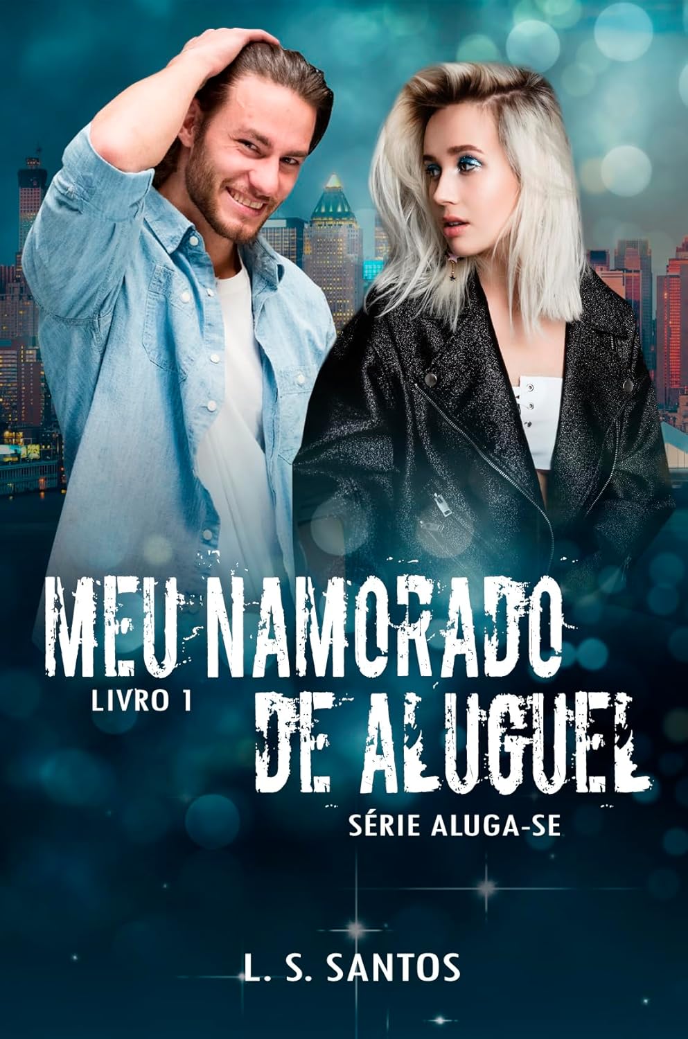 Meu namorado de aluguel (Aluga-se Livro 1)