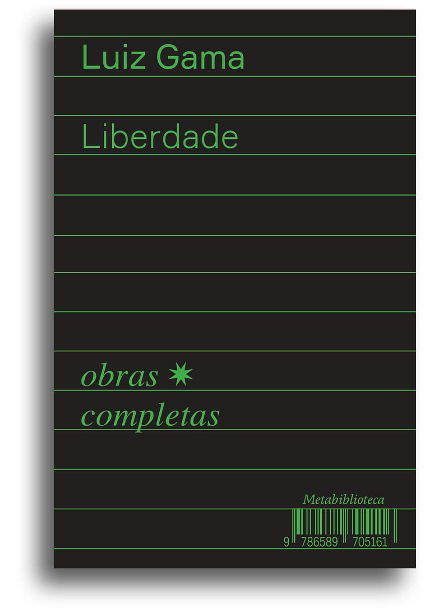 Avatar da comunidade Liberdade (1880–1882): Obras Completas de Luiz Gama