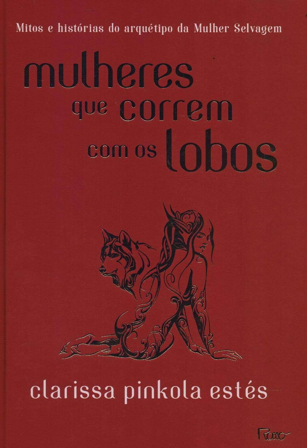 Avatar da comunidade Mulheres que correm com os lobos: Mitos e histórias do arquétipo da Mulher Selvagem