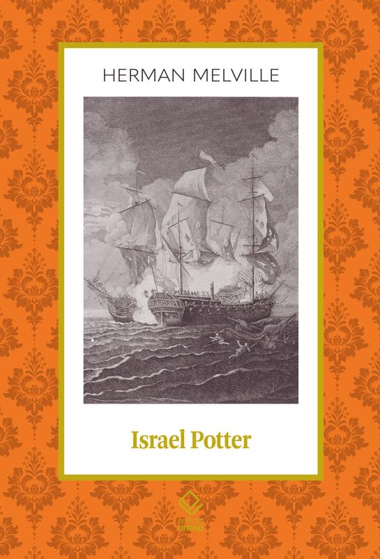 Avatar da comunidade Israel Potter: Seus cinquenta anos de exílio