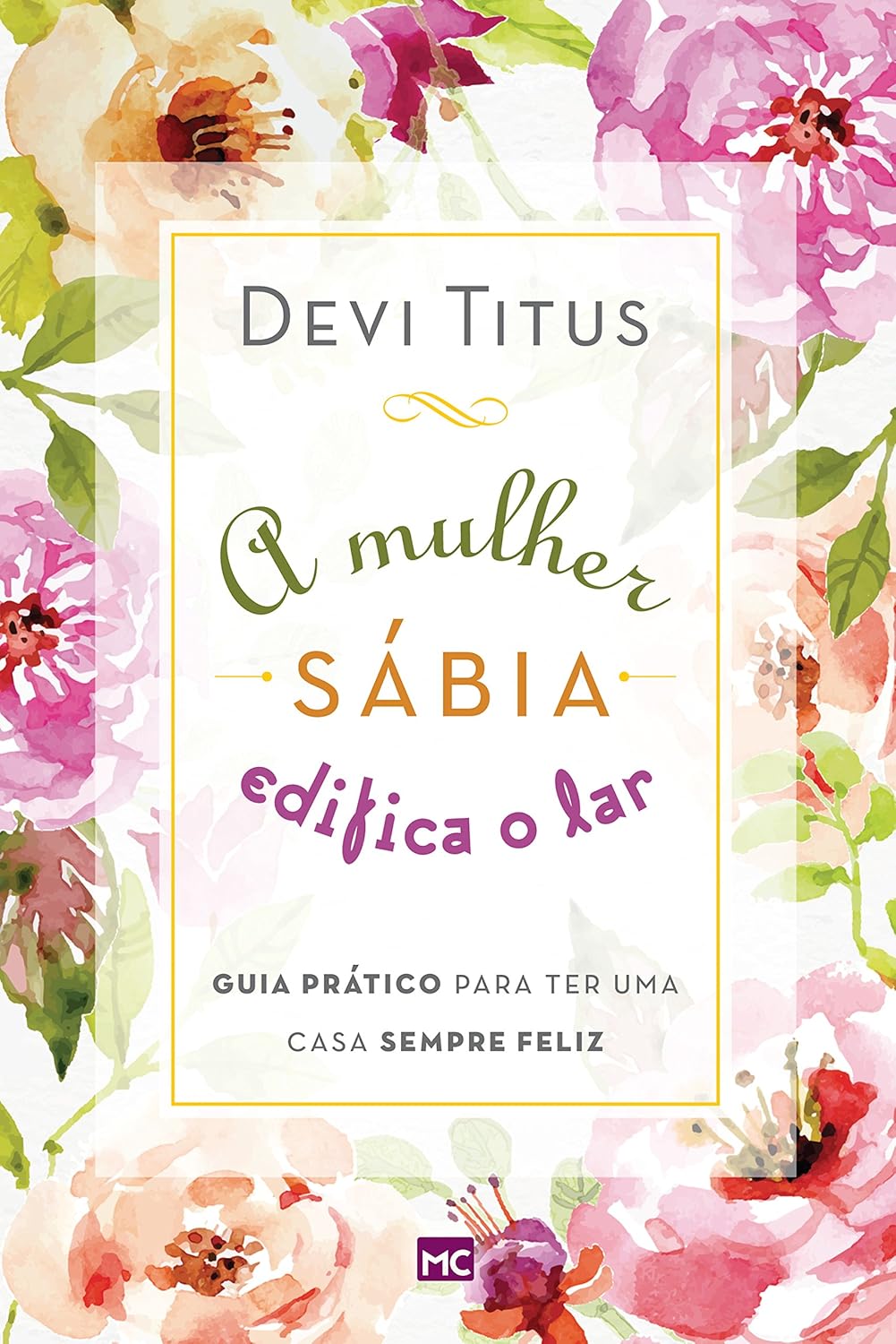 Avatar da comunidade A mulher sábia edifica o lar: Guia prático para ter uma casa sempre feliz
