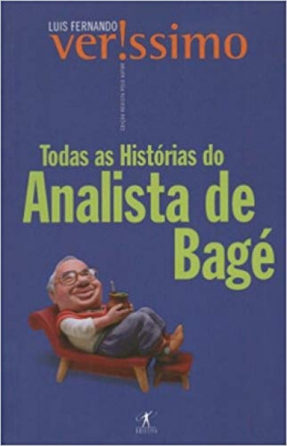 O tema do Livro que apoia o #desafio de hoje é:
28 - Fale sobre seu livro preferido de contos!

Não sei bem se dá pra chamar as histórias do Analista de Bagé de contos, estão mais para causos. Não sou a maior fã de contos. Mas ok, desse eu gosto muito.

As piadinhas afiadas com o humor fino do Luís Fernando Veríssimo contrastam com a grossura do analista que tem um pelego no divã e recebe os pacientes de bombacha e tomando chimarrão. Citando livremente, acontecem momentos como aquele em que o paciente discorda da terapia do Analista e diz que Freud não diria isso. O terapeuta responde: "E tu lá entende o que Freud dizia? Ou tu fala alemão?".

#Link365TemasLivros