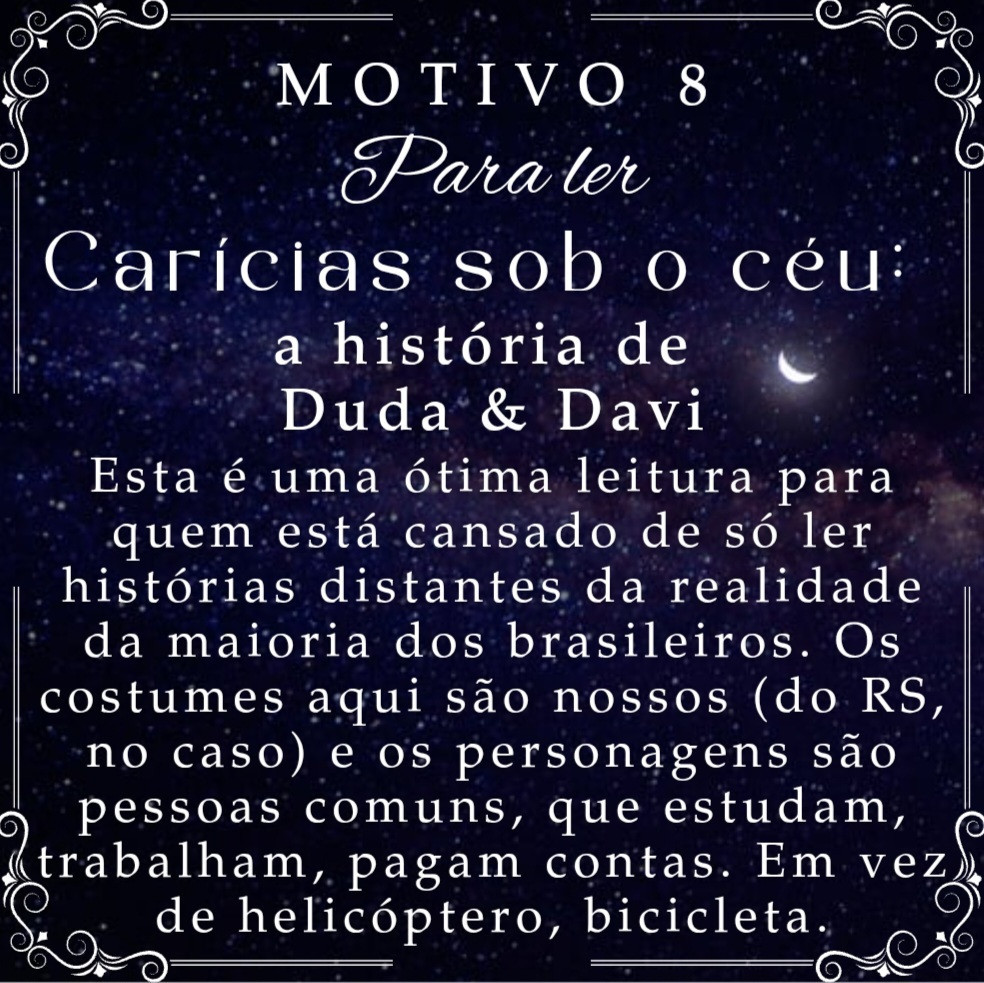 Dez dias convencendo você a ler a história de amor entre a artesã Maria Eduarda e o professor Davi.