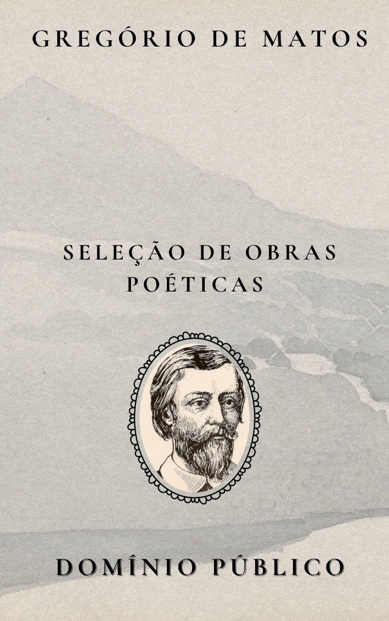 Livro: Seleção de Obras Poéticas
Autor: Gregório de Matos
Lançamento: Século XVII (com organização moderna em edições variadas)

A Seleção de Obras Poéticas de Gregório de Matos reúne o melhor de sua produção lírica, satírica, amorosa e religiosa — um verdadeiro mosaico da alma barroca brasileira. Em seus versos, o poeta expõe com igual intensidade a fé e o pecado, o amor carnal e a devoção mística, a zombaria contra os poderosos e a confissão de seus próprios tormentos.

Conhecido como “Boca do Inferno”, Gregório atacou com ferocidade a hipocrisia da sociedade colonial, mas também se ajoelhou diante de Deus com sinceridade tocante. Esta seleção permite ao leitor percorrer essas várias faces do poeta, sentindo a tensão constante entre o céu e a carne, entre o riso e o juízo.

Uma leitura essencial para entender o Brasil do século XVII — e, talvez, muito do que ainda somos.

#domíniopúblico
#Clássicos